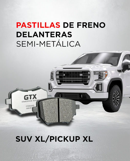 Pastillas de Freno Delanteras Semi-Metálicas SUV XL/Pickup XL